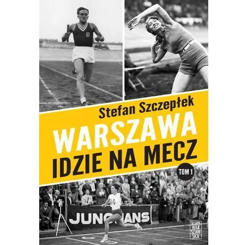 Warszawa idzie na mecz