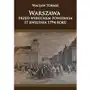 Warszawa przed wybuchem powstania 17 kwietnia 1794 roku Sklep on-line