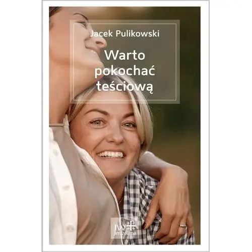 Warto pokochać teściową