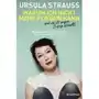 Warum ich nicht mehr fliegen kann und wie ich gegen Zwerge kämpfte Strauss, Ursula Sklep on-line