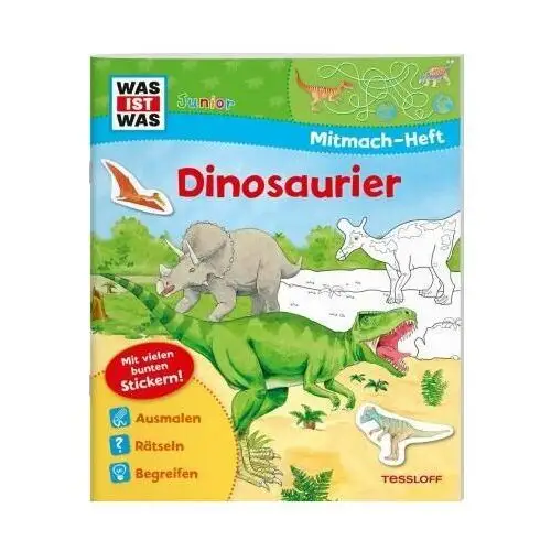 WAS IST WAS Junior Mitmach-Heft Dinosaurier