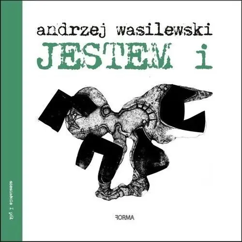 Wasilewski andrzej Jestem i