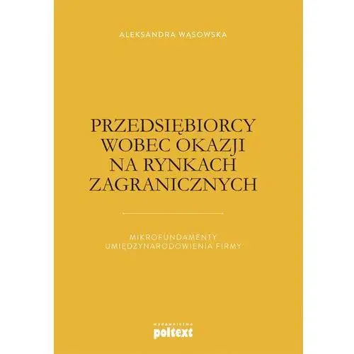 Wąsowska aleksandra Przedsiębiorcy wobec okazji na rynkach zagranicz