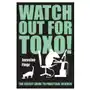 Watch out for toxo!: the secret guide to practical science Faculty of science, charles university in pra Sklep on-line