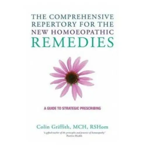 Comprehensive Repertory for the New Homeopathic Remedies