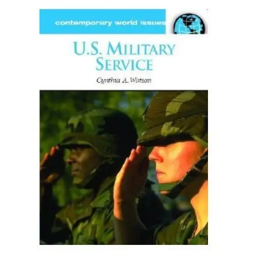 U.S. Military Service Watson, Cynthia A