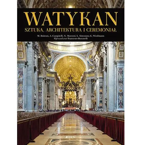 Watykan. Sztuka, architektura i ceremoniał