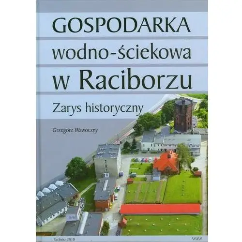 Waw Gospodarka wodno ściekowa w raciborzu