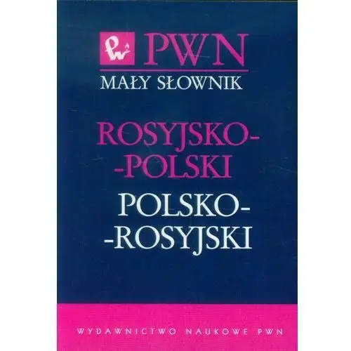 Mały słownik rosyjsko-polski polsko-rosyjski