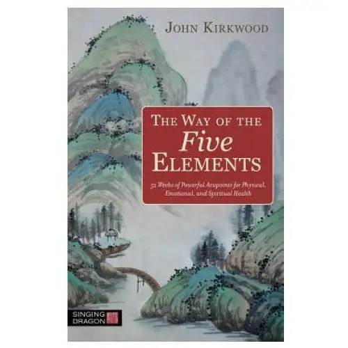 Way of the five elements Jessica kingsley publishers