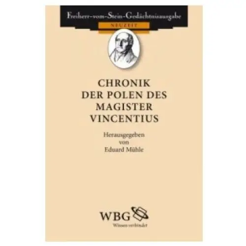 Wbg academic Die chronik der polen des magisters vincentius