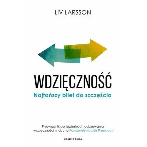 Wdzięczność. Najtańszy bilet do szczęścia