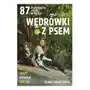 Wędrówki z psem. 87 wycieczek po Polsce Sklep on-line