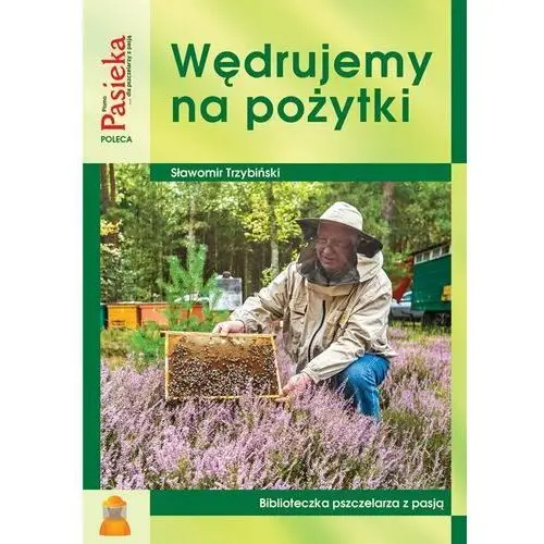 Wędrujemy na pożytki