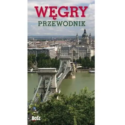 Węgry. Przewodnik