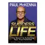 Welbeck pub Success for life: the secret to achieving your true potential Sklep on-line