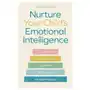 Welbeck publishing group Nurture your child's emotional intelligence Sklep on-line