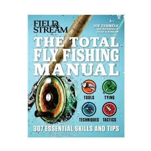 Weldon owen Total fly fishing manual