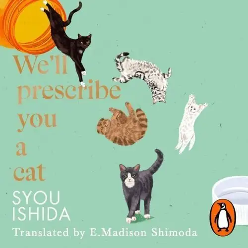 We'll Prescribe You a Cat