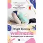 Wellmania. W niezdrowej pogoni za dobrostanem - ebook mobi Sklep on-line