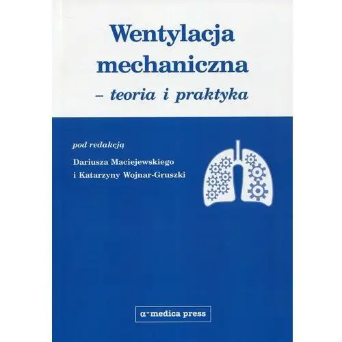 Wentylacja mechaniczna - teoria i praktyka