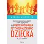 Znaczenie postaw rodzicielskich i stylów przywiązania dla funkcjonowania psychospołecznego dziecka, AZ#9BD5B2BFEB/DL-ebwm/mobi Sklep on-line