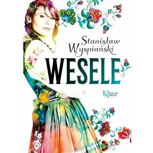 Wesele. Kolorowa klasyka