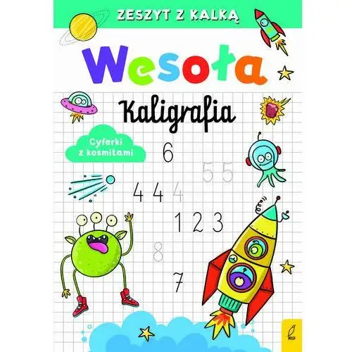 Wesoła kaligrafia. Cyferki z kosmitami