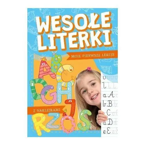 Wesołe literki. Moje pierwsze lekcje