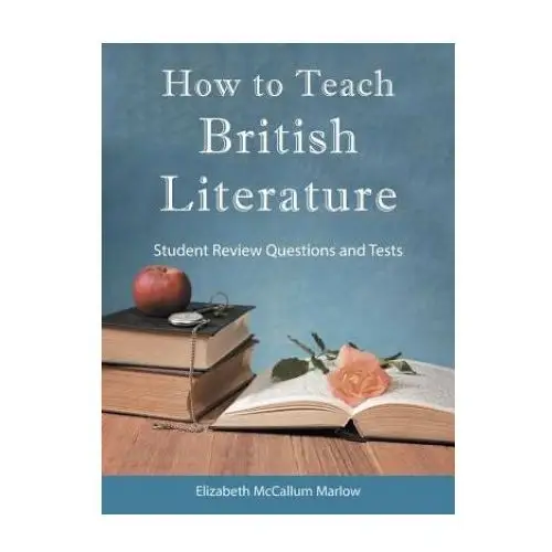 How to Teach British Literature