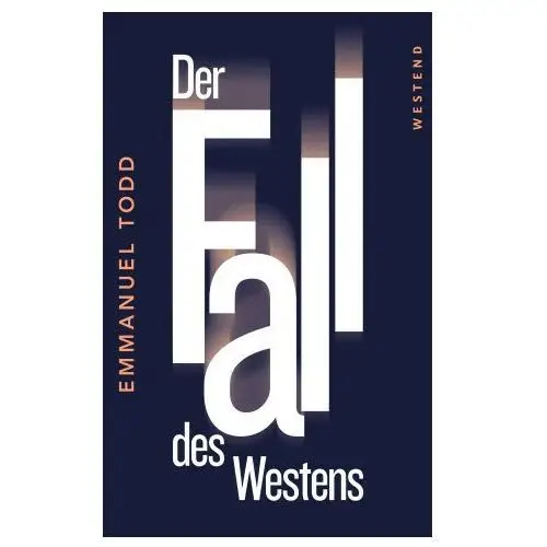 Der Fall des Westens