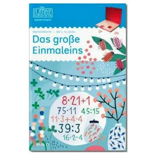 Westermann lernwelten LÜk. mathematik. das große einmaleins. 3./4./5./6. klasse