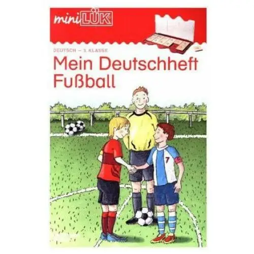 MiniLÜK Mein Deutschheft Fußball 3. Klasse