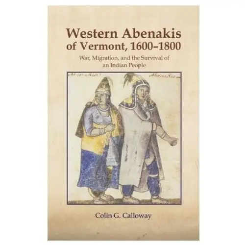 Western Abenakis of Vermont, 1600-1800