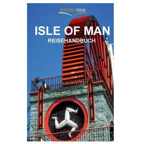 Isle of man reisehandbuch Westflügel verlag