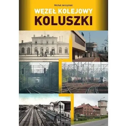 Węzeł kolejowy koluszki