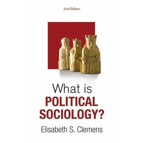 What is Sociology?, What is Political Sociology?