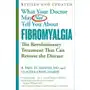 What Your Doctor May Not Tell You About Fibromyalgia (Fourth Edition) Marek, Claudia Craig Sklep on-line