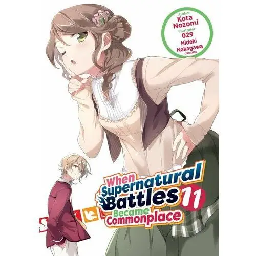 When Supernatural Battles Became Commonplace: Volume 11