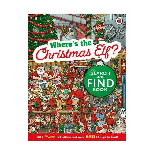 Where's the christmas elf? a festive search-and-find book Penguin random house children's uk