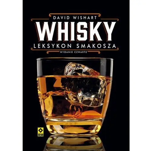 Whisky. Leksykon smakosza