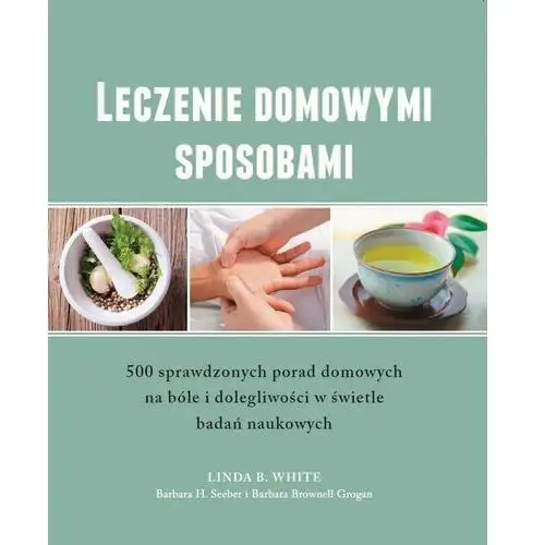 Leczenie domowymi sposobami White linda b