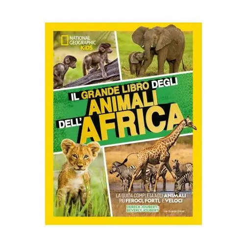 Grande libro degli animali dell'Africa