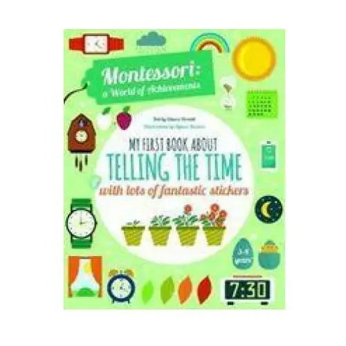 My first book about telling the time with lots of fantastic stickers White star