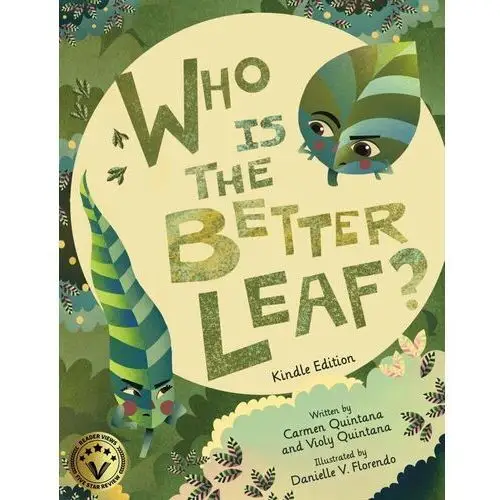 Who Is The Better Leaf?