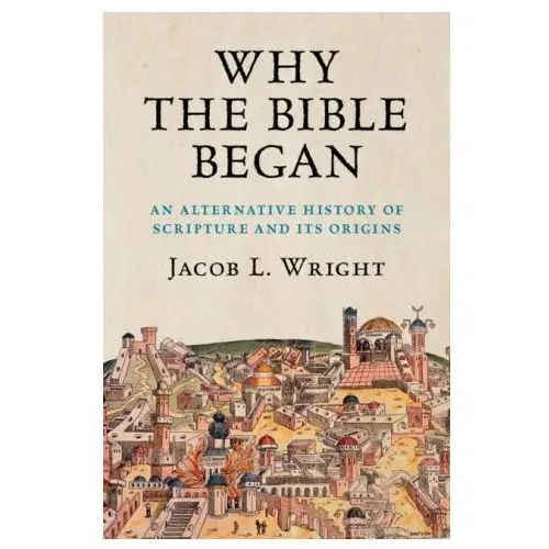 Why the bible began Cambridge university press