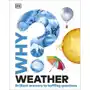 Why? Weather: Brilliant Answers to Baffling Questions Sklep on-line