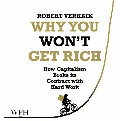 Why You Won't Get Rich