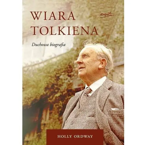 Wiara Tolkiena. Duchowa biografia