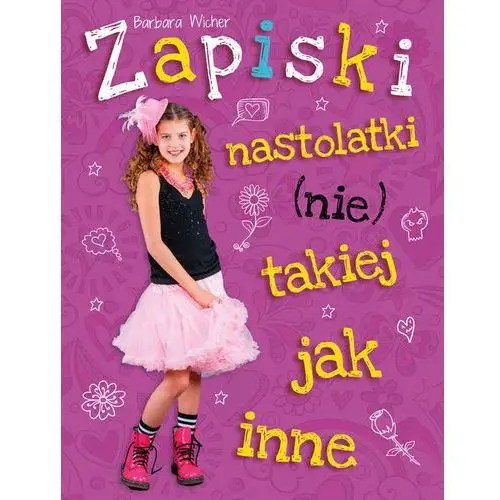 Zapiski nastolatki (nie) takiej jak inne Wicher barbara